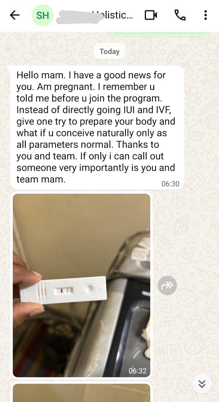 WhatsApp message from Sruthika to the Fertilia team sharing pregnancy news with the positive test photo: I have a good news for you. Am pregnant. I remember you told me before I join the program, instead of directly going IUI and IVF, give one try to prepare your body.