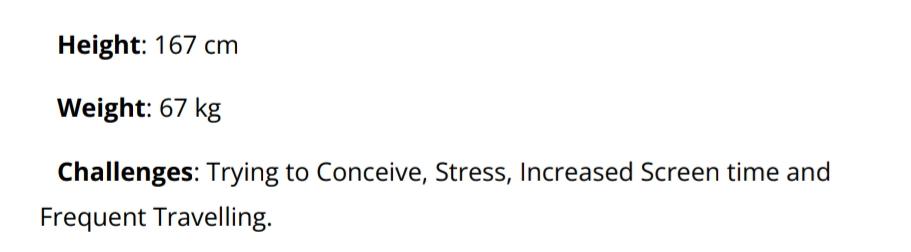 Kalai's intake profile listing her height, weight and challenges: trying to conceive, stress, increased screen time and frequent travelling