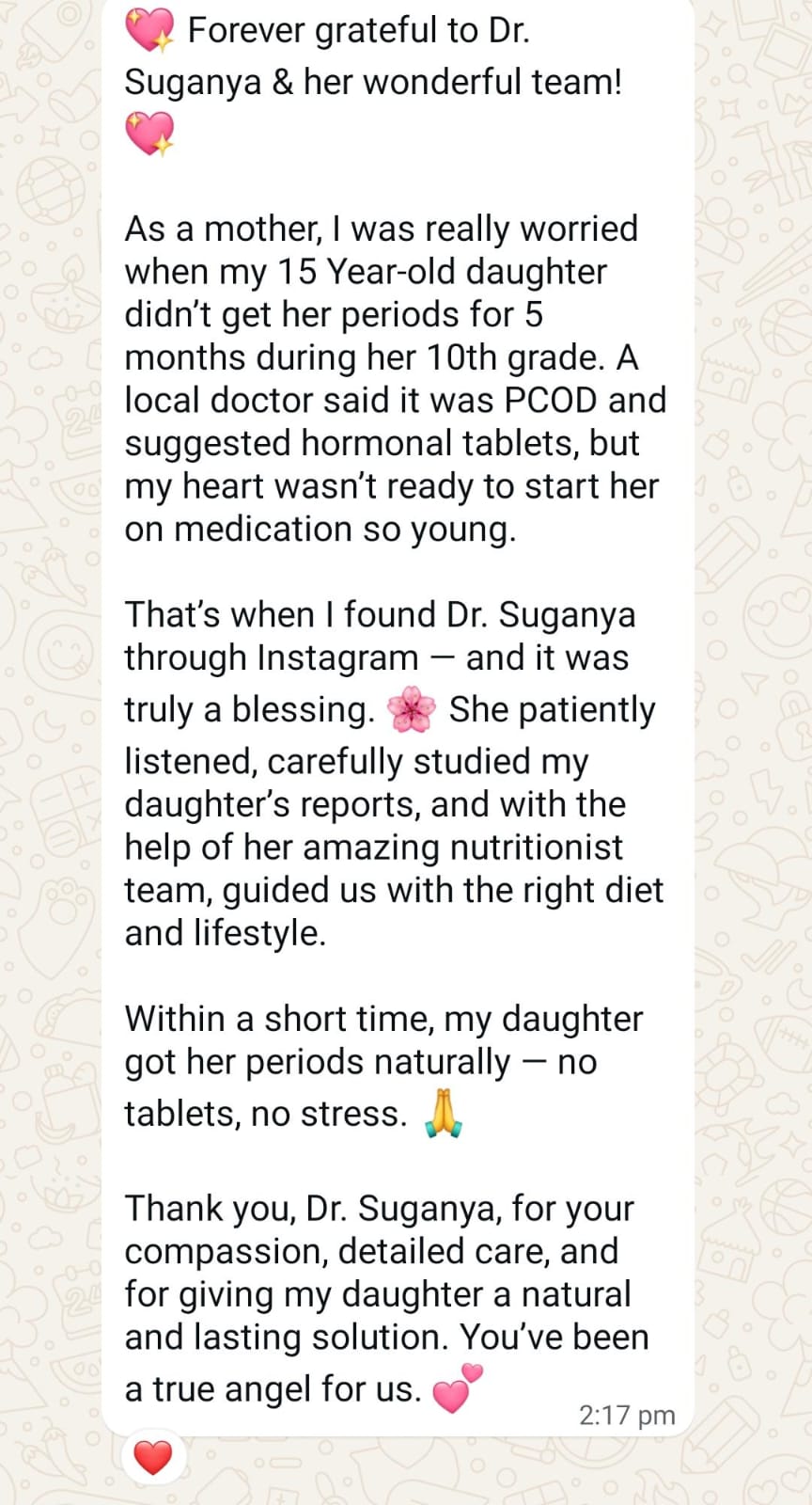 Mom's WhatsApp testimonial: "Forever grateful to Dr. Suganya & her wonderful team. Within a short time, my daughter got her periods naturally — no tablets, no stress. You've been a true angel for us."