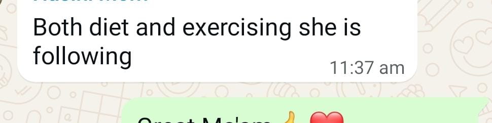 Harini's mother confirming: "Both diet and exercising she is following"