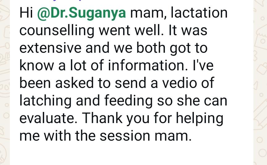 About the lactation session: "Lactation counselling went well. It was extensive and we both got to know a lot of information."